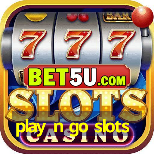 play n go slots